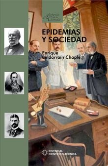 Epidemias y sociedad.  Enrique Beldarran Chaple