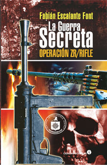 La Guerra Secreta.  Fabin Escalante Font