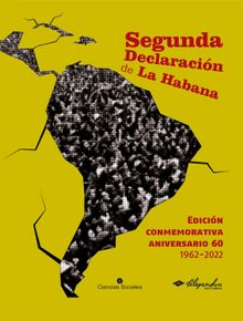 Segunda Declaracin de La Habana.  Colectivo de Autores