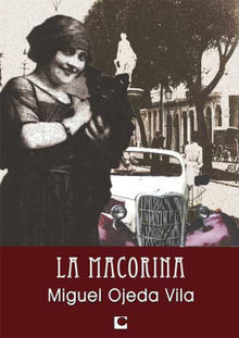 La macorina.  Miguel Ojeda Vila