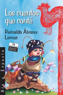 Los cuentos que cont.  Reinaldo lvarez Lemus