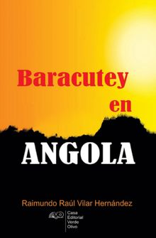 Baracutey en Angola.  Raimundo Ral Vilar Hernndez