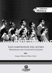 Los campeones del ritmo.  Gaspar Marrero Prez-Urra