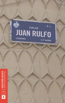 Juan Rulfo.  Fernando Barrientos del Monte