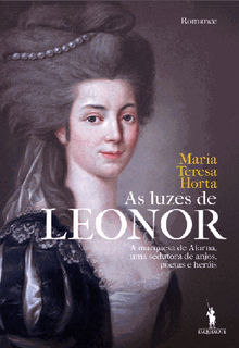 As Luzes de Leonor.  Maria Teresa Horta