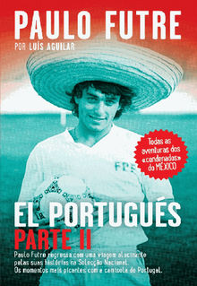 El Portugus - Parte II.  Paulo Futre