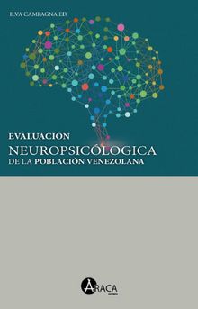 Evaluacin neuropsicolgica de la poblacin venezolana.  Ilva Campagna