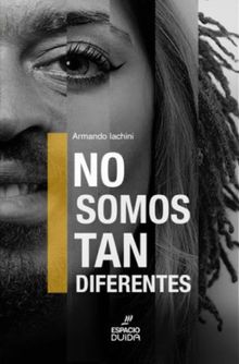 No somos tan diferentes.  Armando Iachini