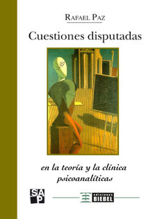 Cuestiones disputadas.  Rafael Paz