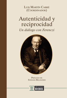 Autenticidad y Reciprocidad.  Luis Martn Cabr