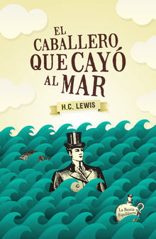 El caballero que cay al mar.  Laura Wittner