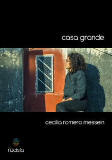 Casa grande.  Cecilia Romero Messein