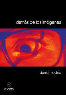 Detrs de las imgenes.  Daniel Medina