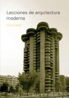 Lecciones de arquitectura moderna.  Antn Capitel