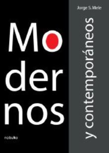 Modernos y contemporneos.  Jorge Mele