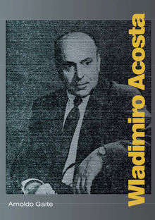 Wladimiro Acosta. Arnoldo Gaite