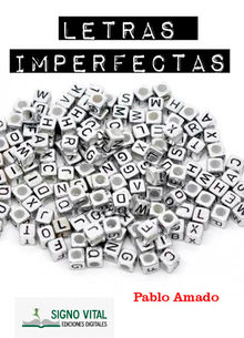 Letras imperfectas.  Pablo Amado