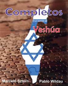 Completos en el nombre de Yesha.  Pablo Wildau