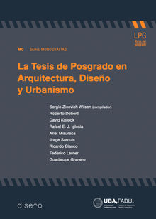 La tesis de posgrado en arquitectura, diseo y urbanismo.  Sergio Zicovich-Wilson