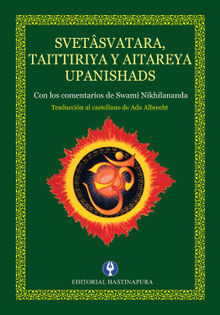 Svetsvatara, Taittiriya y Aitareya Upanishads.  Ada Albrecht