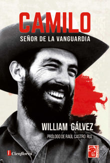 Camilo, seor de la vanguardia.  William Glvez