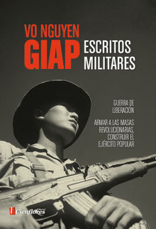 Escritos militares.  Vo Nguyen Giap