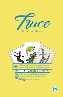 Truco!.  Lucas Lpez Winne