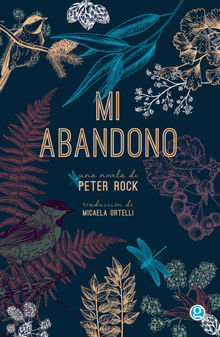 Mi abandono.  Peter Rock