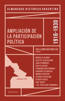 Almanaque Histrico Argentino 1916-1930.  Guillermo Mximo Cao
