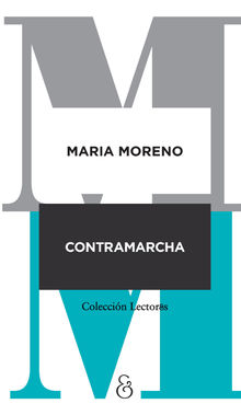 Contramarcha.  Maria Moreno