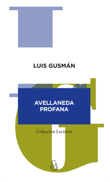 Avellaneda profana.  Luis Gusmn