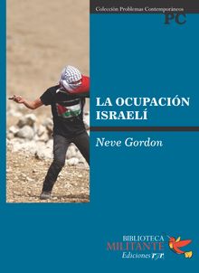 La ocupacin Israel.  Neve Gordon