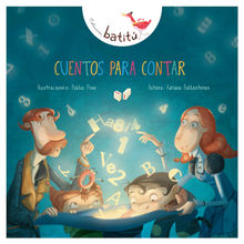 Cuentos para contar.  Adriana Ballesteros