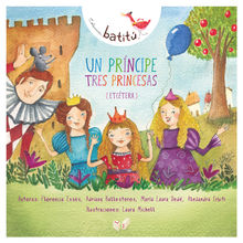 Un prncipe, tres princesas (etctera).  Florencia Esses