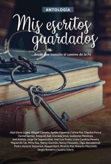 Antologa 4: Mis escritos guardados.  Miguel Ali Ts