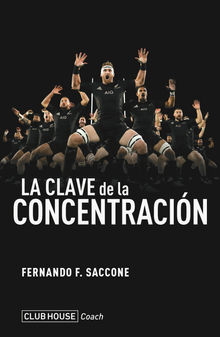 La clave de la concentracin.  Fernando F. Saccone