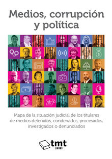 Medios, corrupcin y poltica.  TMT Libros