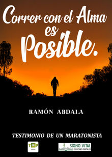 Correr con el alma es posible.  Ramn Abdala