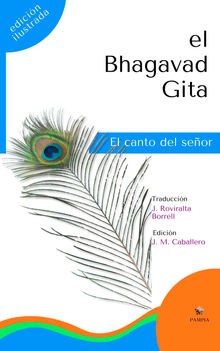 El Bhagavad Gita (Edicin Ilustrada).  Jos Marcelo Caballero