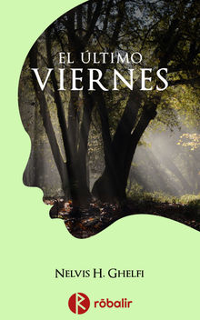 El ltimo viernes.  Nelvis Hayde Ghelfi