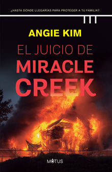 El juicio de Miracle Creek (versin latinoamericana).  Constanza Fantin Bellocq