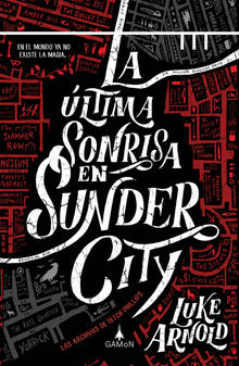La ltima sonrisa en Sunder City (versin latinoamericana).  Federico Cristante