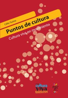 Puntos de cultura.  Clio Turino