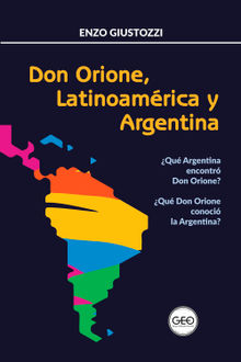 Don Orione, Latinoamrica y Argentina.  Santiago Solavaggione