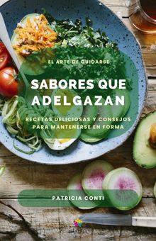 Sabores que adelgazan.  Patricia Conti