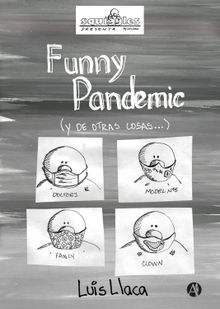 Funny Pandemic.  Luis Carlos Llaca Garca