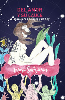 Del amor y su cauce.  Mora Salzman