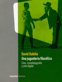 Una juguetera filosfica.  David Oubia