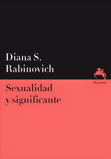 Sexualidad y significante.  Diana S. Rabinovich