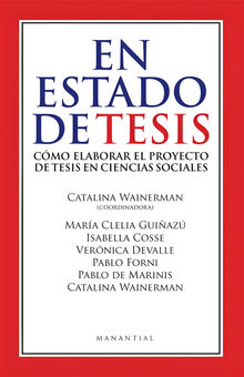 En estado de tesis.  Catalina Wainerman